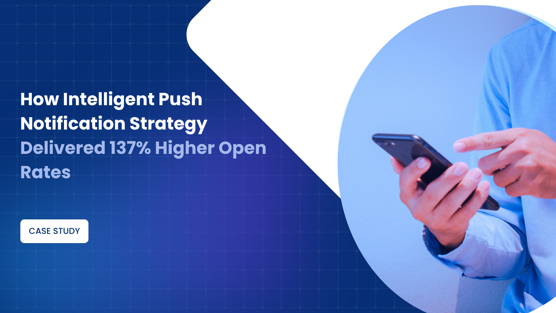 How Intelligent Push Notification Strategy Delivered 137% Higher Open Rates